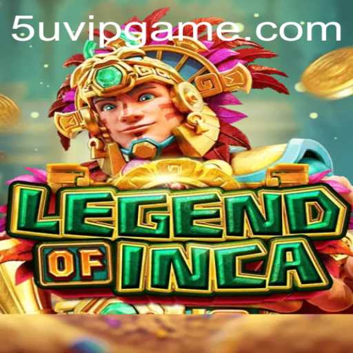 LegendofInca: The Ultimate Gaming Experience with 5uvip