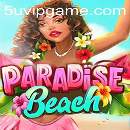 Discovering ParadiseBeach: A Virtual Escape for the Modern Gamer